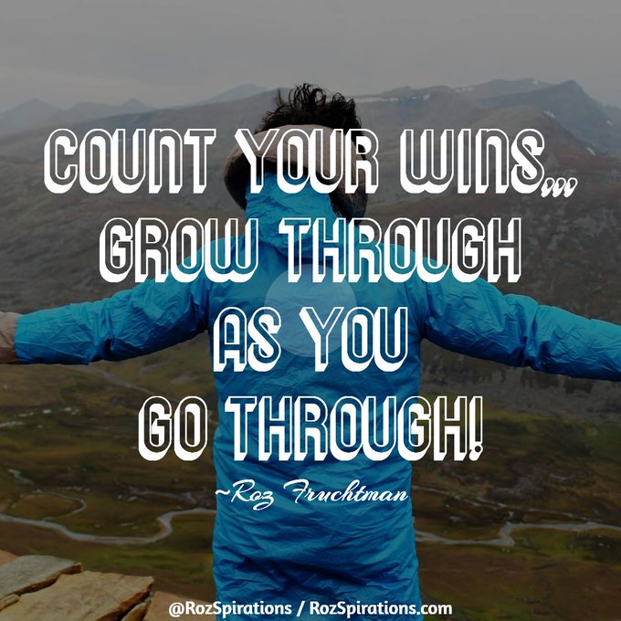 RozSpirations's tweet image. Count Your Wins... Grow Through As You Go Through! ~Roz Fruchtman

#RozSpirations #Kindness #Encouragement #Positivity #Inspiration #SelfCare #Quotes