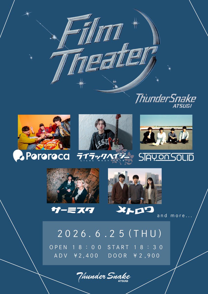 lilachazy_info's tweet photo. 【🔥ライブ情報🔥】

2026.06.25(木) 
ThunderSnake ATSUGI
“Film Theater”

-act-
Pororoca
STAY ON SOLID
サーミスタ
メトロワ
ライラックヘイジー
and more…

OPEN 18:00
START 18:30

ADV ¥2,400
DOOR ¥2,900

チケット取り置きはDMまで！ https://t.co/37rUmCU2e6