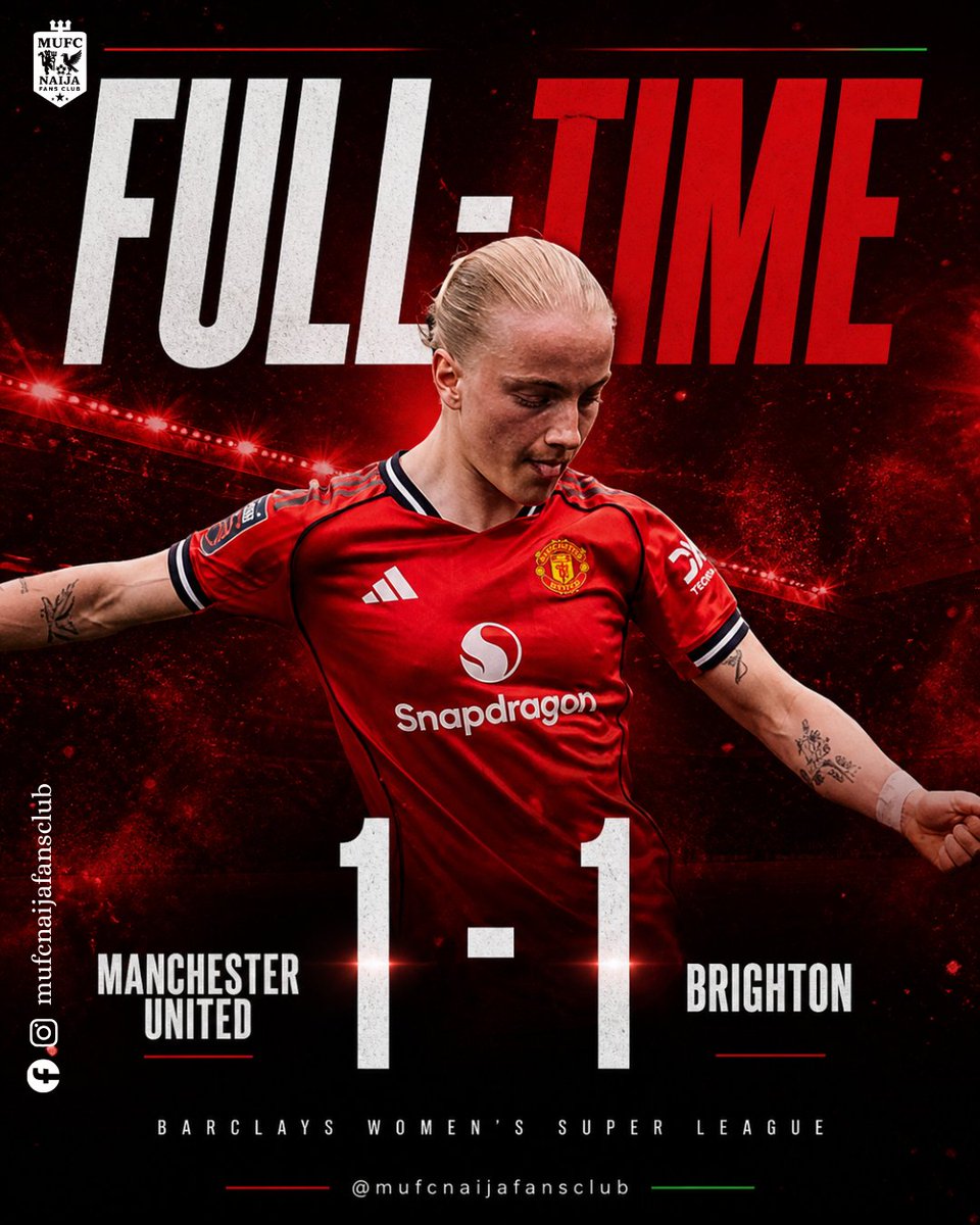 MUFCNaijaFans's tweet image. 🚨Full-time: Manchester United 1 - 1 Brighton 
Lea Schuller's stoppage-time goal means the points are shared 🤝

#MUFC #MUFCNaijaFansClub #GGMU #WSL #MUWomen
