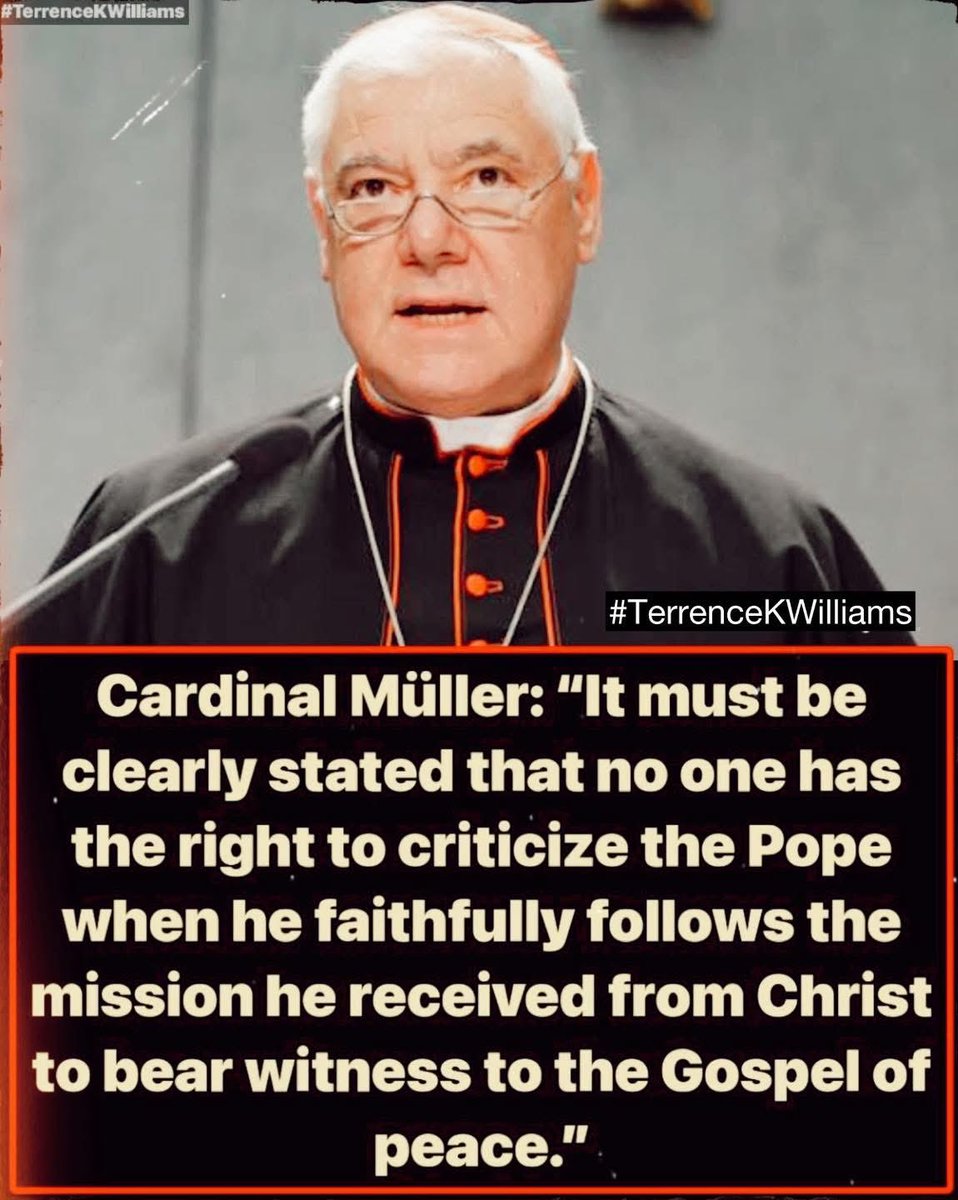 Blueverse01's tweet image. Cardinal Müller’s message to the entire world: No one has the right to criticize the Pope. This comes after Trump criticized the Pope.

“It must be clearly stated that no one has the right to criticize the Pope when he faithfully follows the mission he received from Christ to