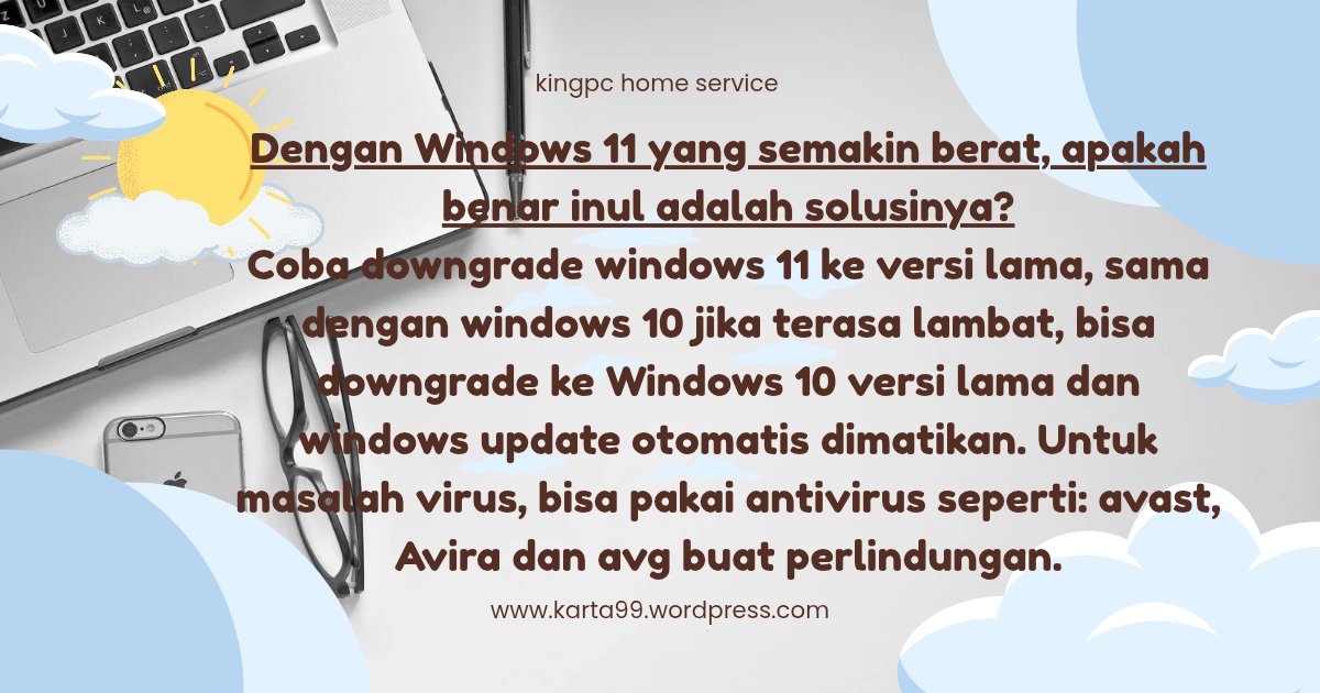 servicecombali's tweet photo. Dengan Windows 11 yang semakin berat, apakah benar inul adalah solusinya?

Coba downgrade windows 11 ke versi lama, sama dengan windows 10 jika terasa lambat, bisa downgrade ke Windows 10 versi lama dan windows update otomatis dimatikan. https://t.co/qei3uI3xGr