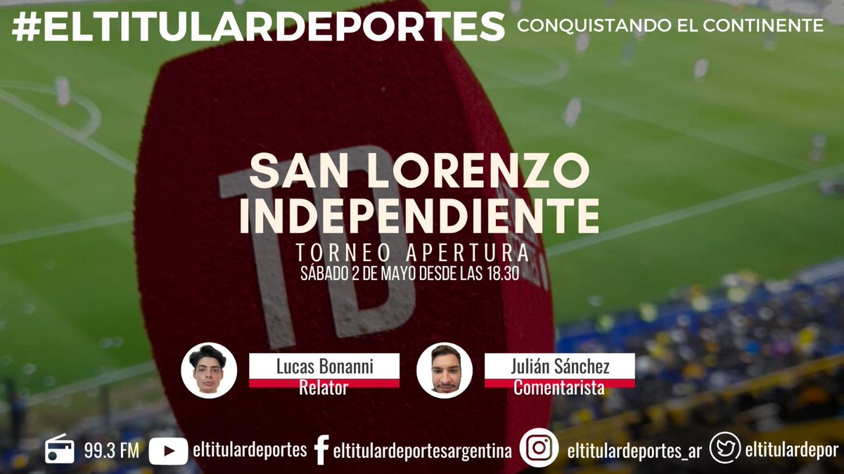 Hoy hay Torneo Apertura!

#SanLorenzo vs. #Independiente 
📻 99.3 FM
🖥️ lapoderosadigital.com.ar
📱Youtube.com/eltitulardepor…