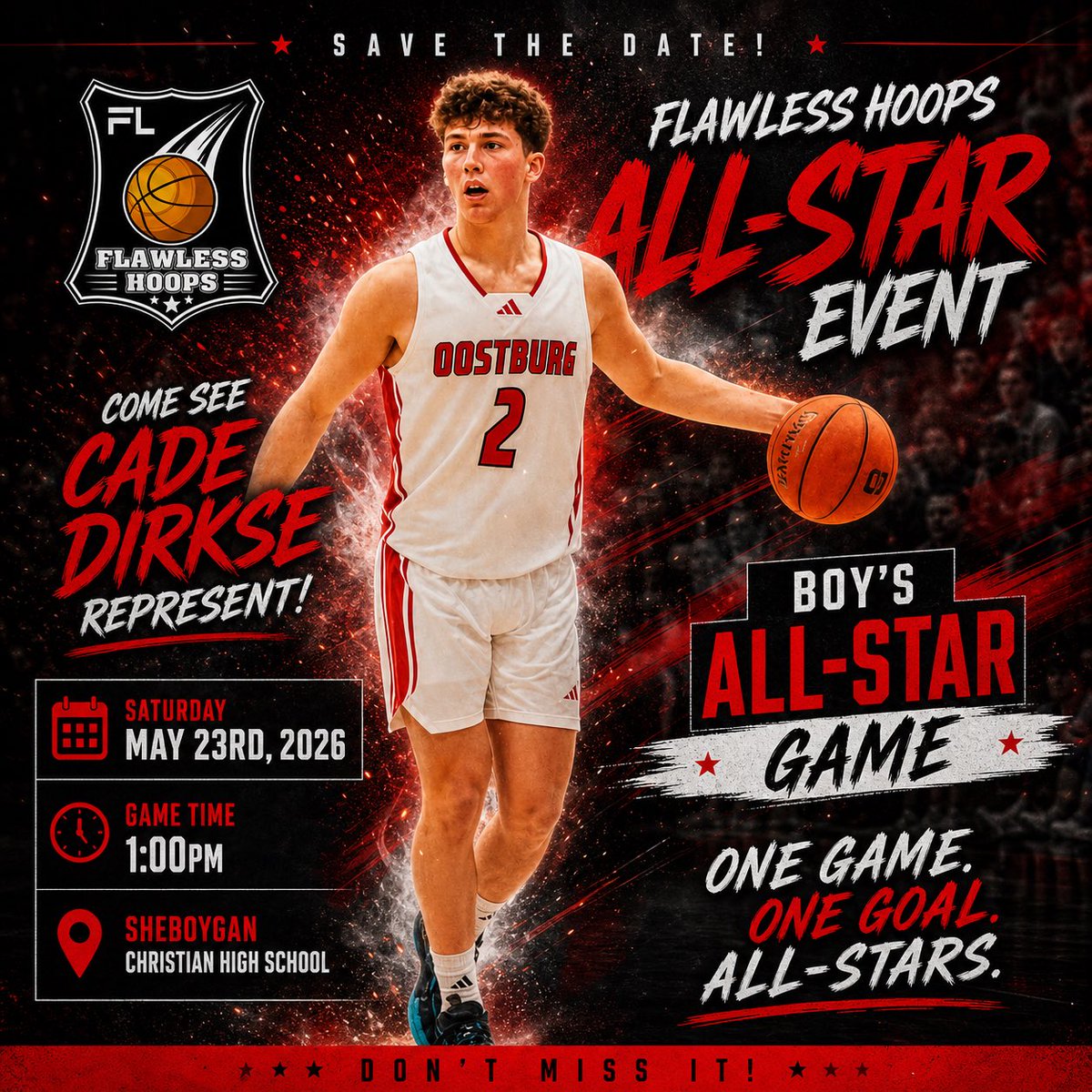 Flawless_Hoops's tweet image. 🚨🏀 ALL-STAR ALERT 🏀🚨

May 23 | 1PM
Sheboygan Christian HS

Come see Cade Dirkse put on a SHOW in the Boys All-Star Game 💥🔥

Top talent. Big energy. Don’t miss it.
Greatness Isn’t Given. It’s Earned.

#FlawlessHoops #AllStarGame #SheboyganCounty