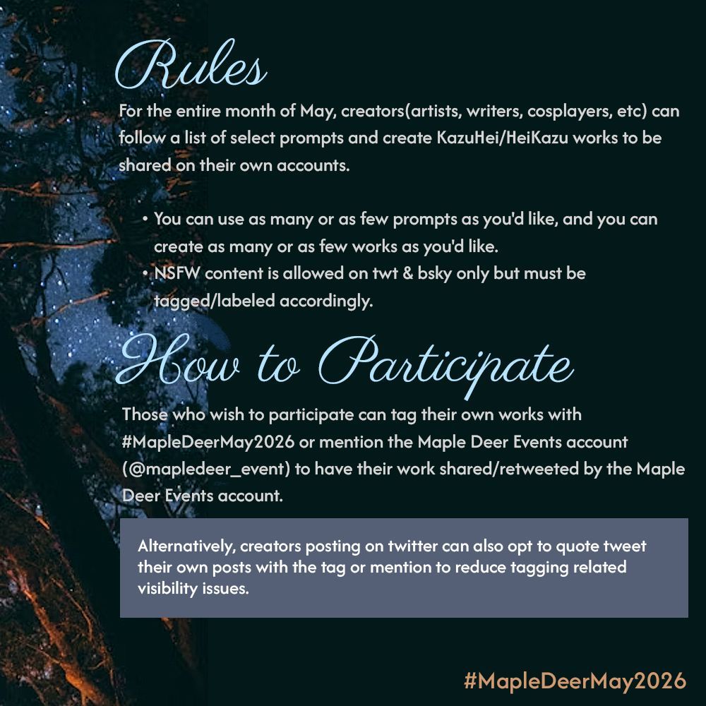 mapledeer_event's tweet photo. Here are the prompts for the Month of May! 
Our AO3 collection is in bio. Have fun and Happy May! 

#heikazu #kazuhei 
#MapleDeerMay2026 https://t.co/RNEzCimQu3
