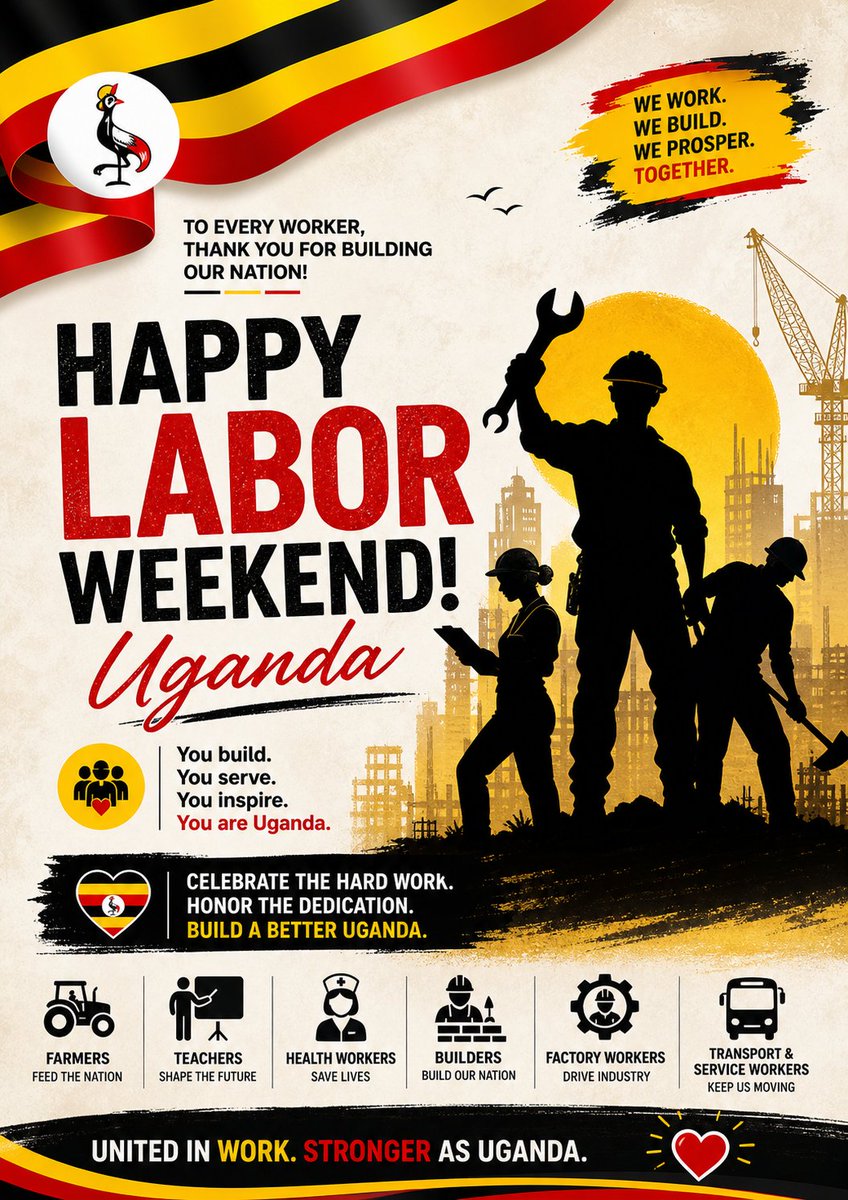 JacentRose's tweet photo. Happy Labour Weekend 🇺🇬
Celebrating the hands that build, serve, and inspire every day. https://t.co/9MsRMUZTl3