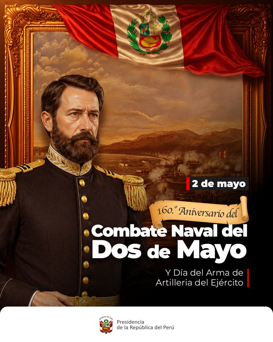 presidenciaperu's tweet image. ¡Honor y gloria a nuestros héroes del Combate del Dos de Mayo! 🇵🇪✨ Hoy conmemoramos la victoria de 1866, donde la unión y el patriotismo de civiles y militares consolidaron la independencia de nuestra patria y de toda América. Desde la Presidencia de la República del Perú,