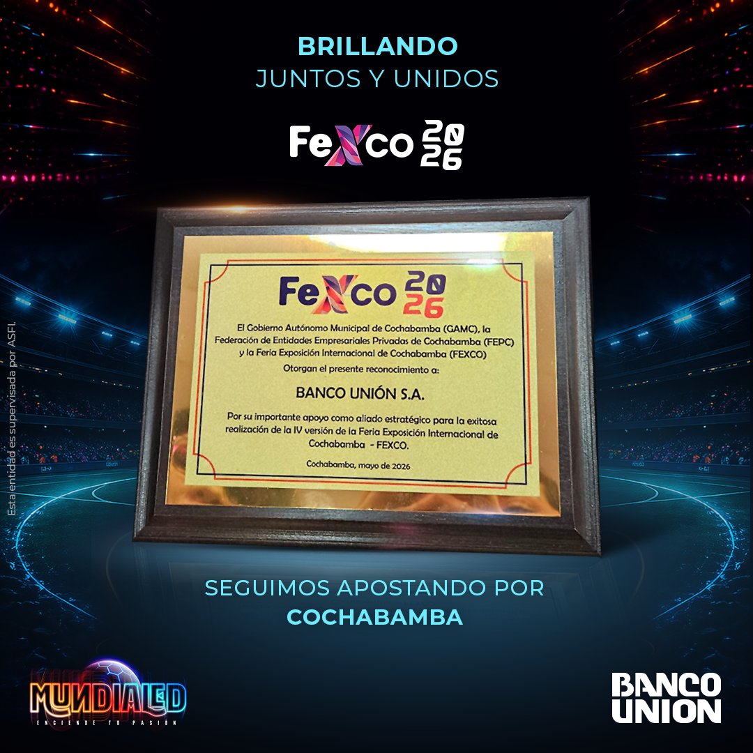 BancoUnionBo's tweet photo. Este reconocimiento reafirma nuestro compromiso permanente con el departamento de Cochabamba.
Banco Unión junto a la #Fexco2026. #Cochabamba https://t.co/WuUk5VRY85