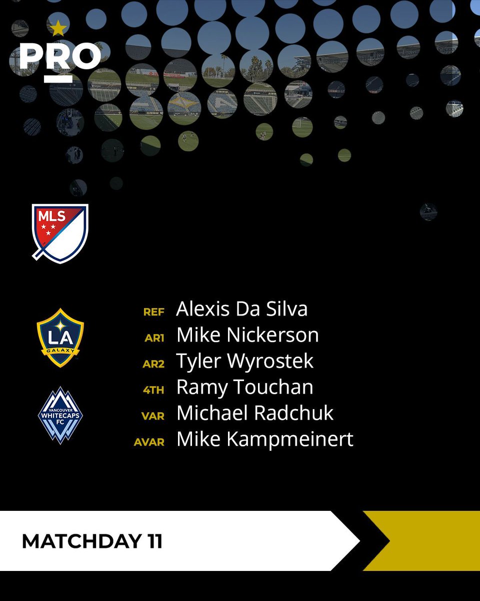 PROreferees's tweet image. ⚽ // @LAGalaxy vs @WhitecapsFC (10:30PM ET)

#PRO | #MLS | #LAGalaxy | #VWFC
