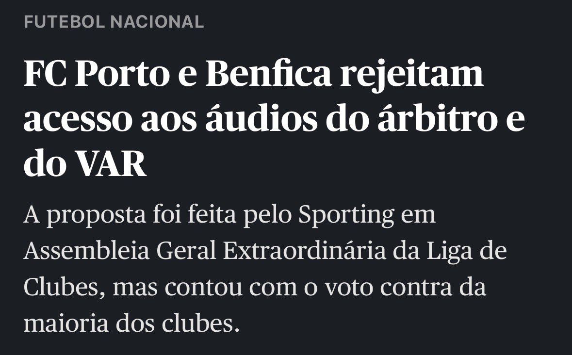Mas porquê que o Benfica exigiria áudios do VAR se votou contra para que houvessem esses mesmos áudios?