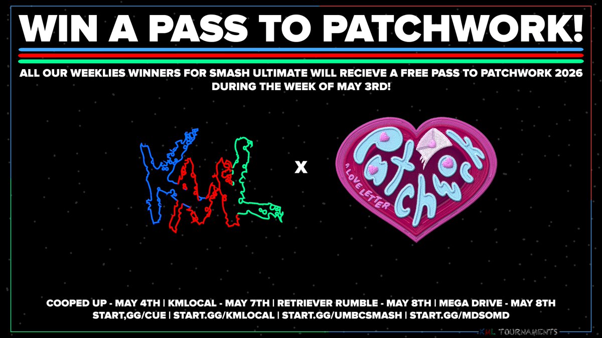 KMLTournaments's tweet photo. With love from NC, all the KML weeklies are receiving a prize boost from @PatchworkNC!!

The Smash Ultimate winner of all our weekly tournaments will receive a FREE PASS to Patchwork 2026! Happening June 20-21 in Raleigh, NC!

@CUEManassas - 5/5
KMLocal - 5/7
@UMBCSmash - 5/8
@somdsmashfgc - 5/8

Bracket links below!