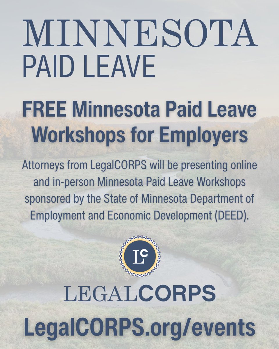 LegalCORPS's tweet image. Join LegalCORPS for one of several FREE Minnesota Paid Leave Workshops for Employers paid for by the Minnesota Department of Employment and Economic Development. 

We will continue to add more, so check our calendar of events bit.ly/44LXzHz 

#PaidLeave #HR #MNPaidLeave