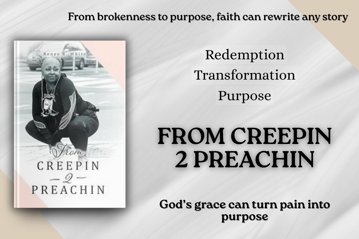 my_bookbees's tweet image. #Healing #FaithJourney #Memoir Renee R. White�s testimony proves that God can call anyone out of darkness into purpose. Her story moves from pain to preaching, from shame to strength, and from survival to victory. @twinkie34679 Buy Now : creepin2preachin.com