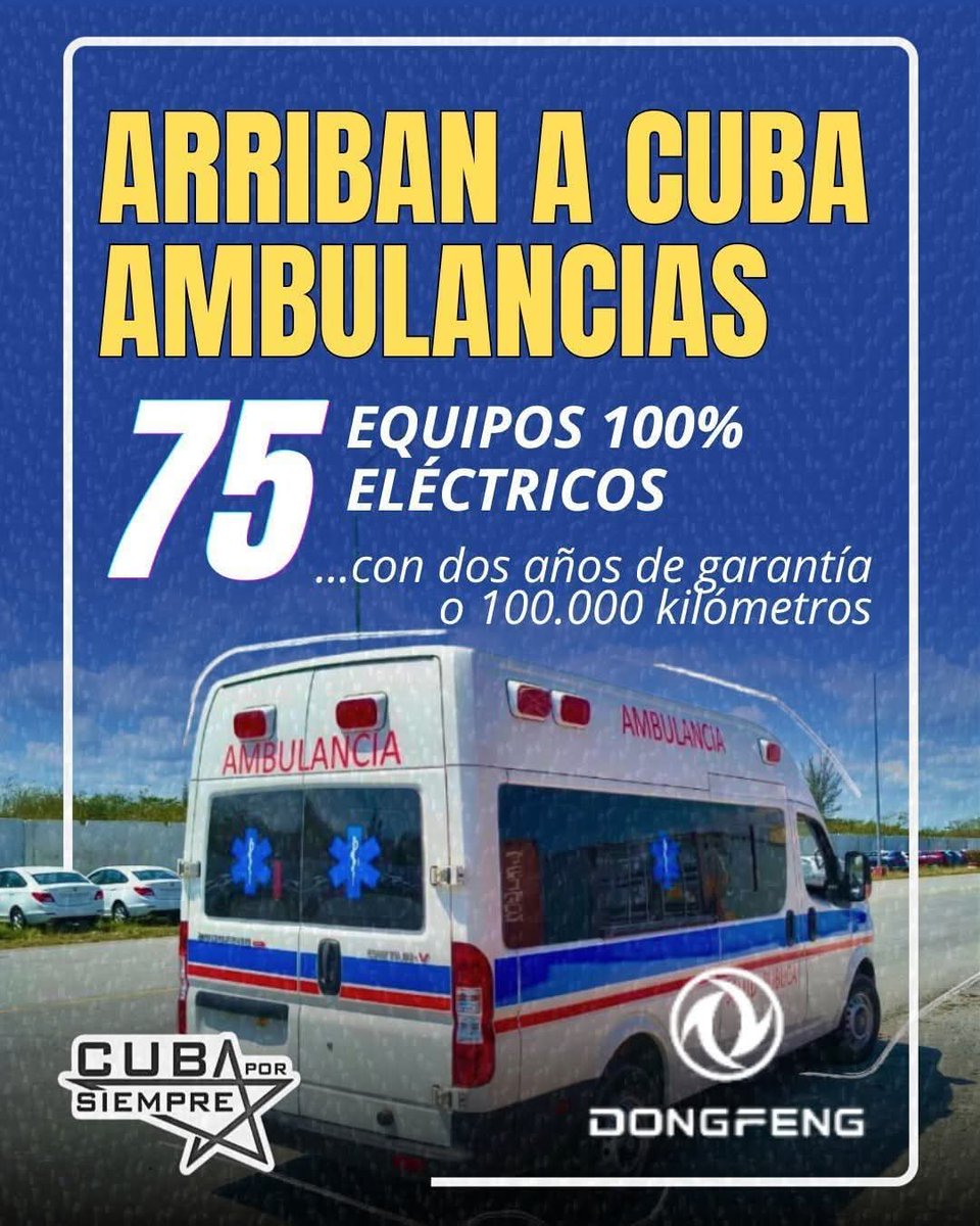 🚑¡ARRIBAN 75 AMBULANCIAS ELÉCTRICAS K33! 🇨🇺🇨🇳  
DongFeng descargó en el puerto del Mariel un lote de 75 ambulancias eléctricas de cero emisiones ♻️, con garantía de 2 años o 100.000 km.   
Modernas, ecológicas y firmes en la recuperación del sistema sanitario.
#ThiagoInforma