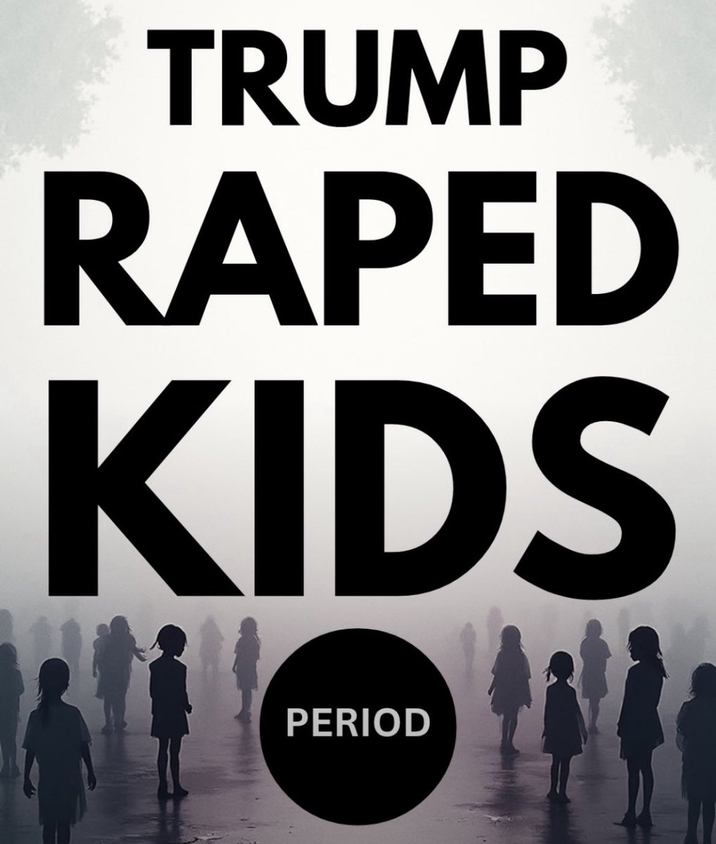 LolaPal26351221's tweet image. @realDonaldTrump raped children                    

#ReleaseTheEpsteinFiles
#ReleaseTheTRUMPEpsteinFiles
#EpsteinTrumpFiles
#EpsteinTrumpCoverUp
#EpsteinDistraction
#EpsteinTrumpPedoFiles
#TrumpisontheEpsteinList
#pedopresidenttrump