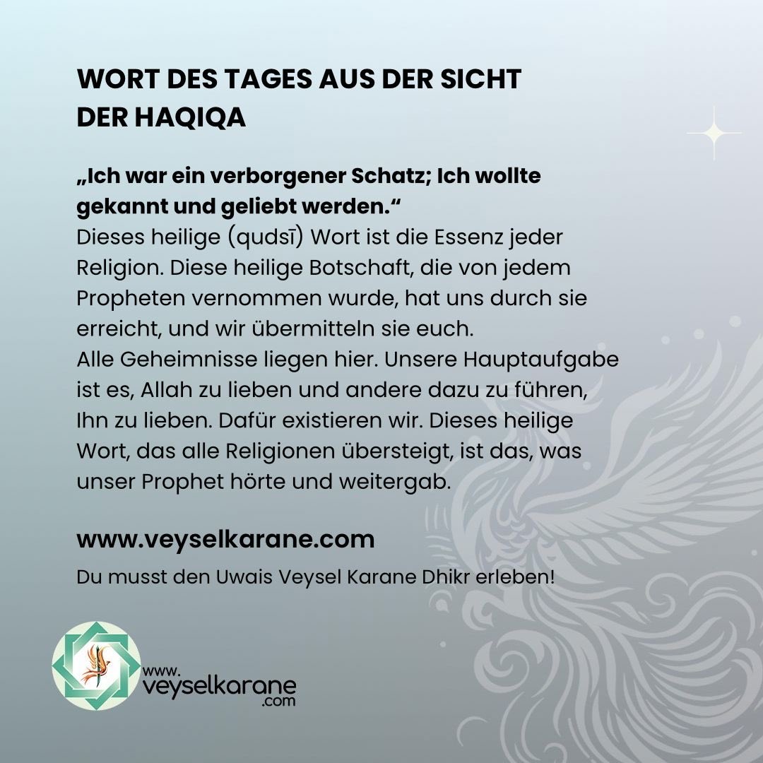uwaisindeutsch1's tweet photo. „Ich war ein verborgener Schatz; Ich wollte gekannt und geliebt werden.“ Dieser Zustand hat nichts damit zu tun, dass ein Mensch einen anderen Menschen liebt. Er liegt weit über der Liebe zwischen Menschen; so erhaben, dass die meisten ihn sich nicht einmal vorstellen können. https://t.co/C0m1J85ckz