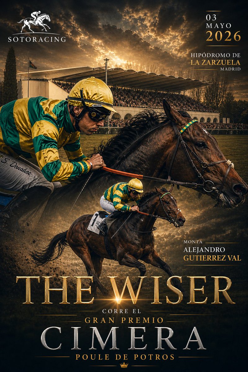 ASoto_Racing's tweet image. 3 Mayo 2026
@HipodromoMadrid 
14:20h
Gran Premio Cimera
THE WISER Alejandro Gutierrez Val
@Cuadra_SanJose 

#GoTeam #VamosEquipo