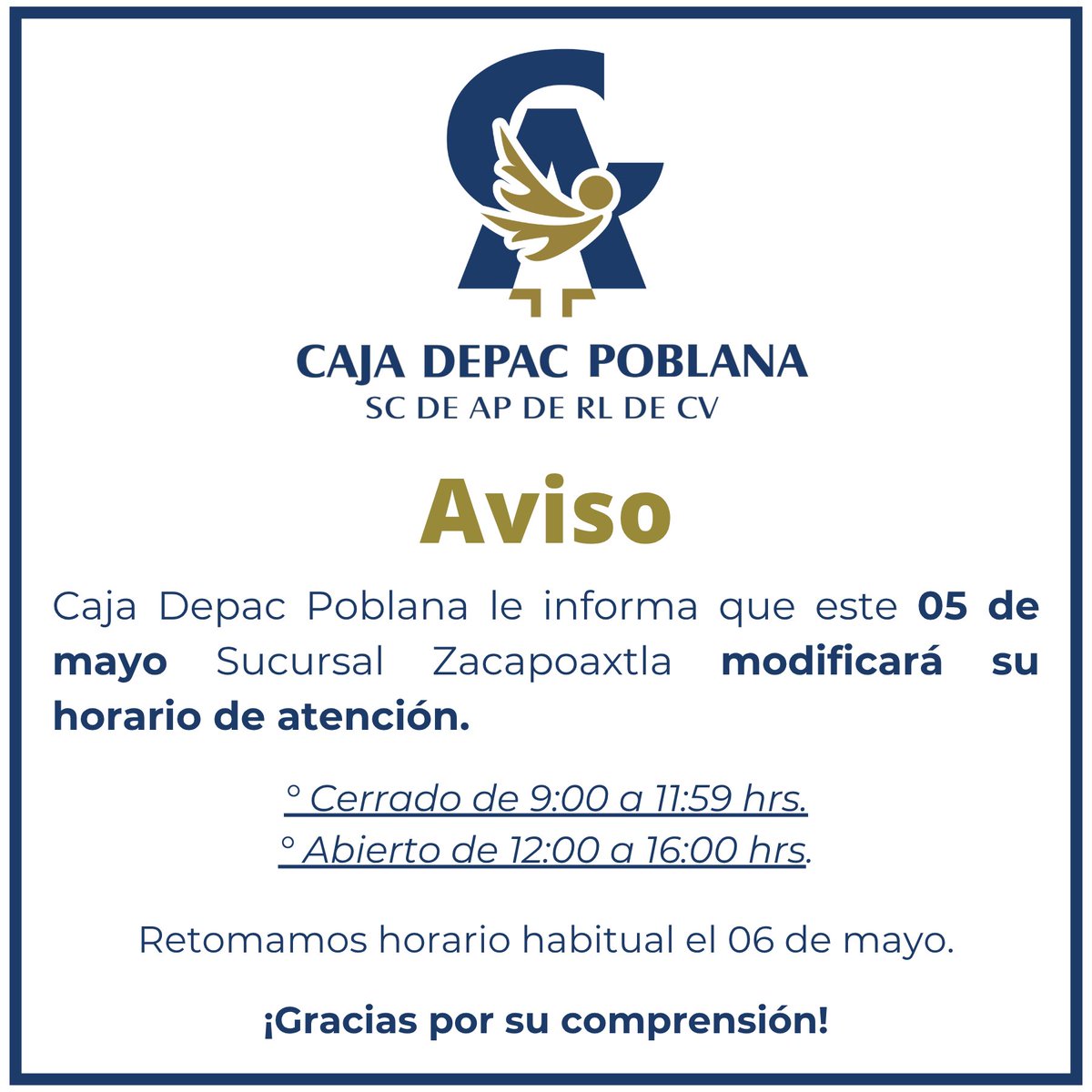 CajaDepac's tweet photo. 📢 ¡Socios de Sucursal Zacapoaxtla!

Debido a festividades locales, el 05 de mayo nuestro horario cambiará únicamente por ese día:

🛑 9:00 a 11:59 h: Cerrado ✅ 12:00 a 16:00 h: Abierto
El 6 de mayo retomamos horario habitual. ¡Anticipa tus movimientos! 🤝

#CajaDepacPoblana https://t.co/yq3MH07yP8
