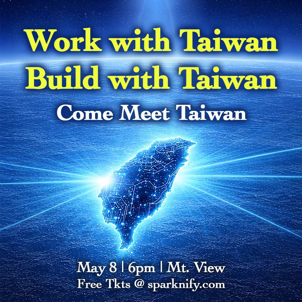 sparknify's tweet photo. Taiwan powers AI—now build with it. Meet startups, partners &amp; supply chains. May 8, Mountain View. Free: https://t.co/1dYcQIKnJp #sparknify https://t.co/nkksy1k4gn