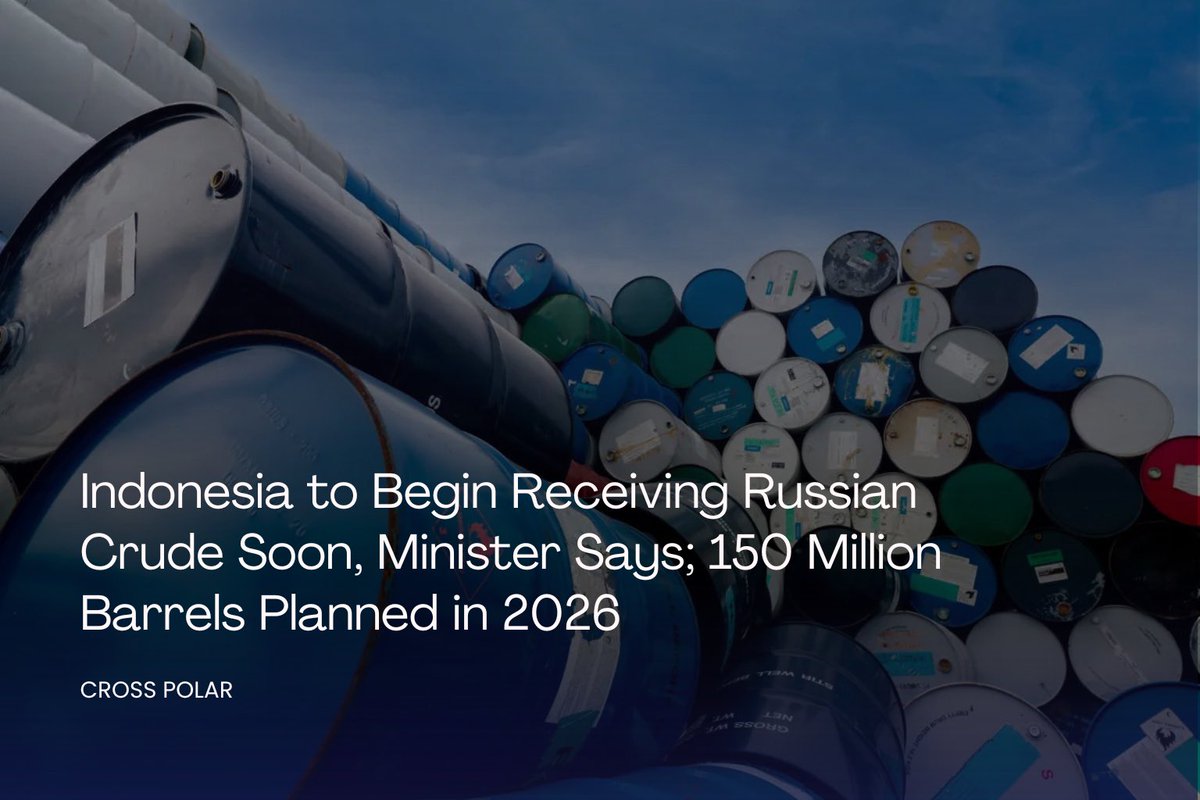 cross_polar's tweet photo. Russian crude oil shipments to Indonesia are expected to begin in the near term, Energy Minister Bahlil Lahadalia said, signalling a significant expansion in energy ties with Russia.

He said Indonesia is planning to import up to 150 million barrels of Russian oil by the end of 2026, with supplies to be delivered gradually.

Lahadalia added that #Jakarta is also exploring imports of liquefied petroleum gas (LPG) from Russia, though discussions remain ongoing.