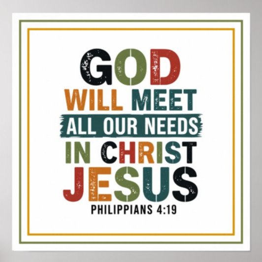 NickOlahJohn's tweet image. Paul wrote it in chains, with nothing. Philippians 4:19 — "God will meet all our needs in Christ Jesus." All of them. Not someday. Now. 

zazzle.com/god_will_meet_…

Scripture art poster for the households trusting provision before they can see it. #bibleverses #Scripture #posters