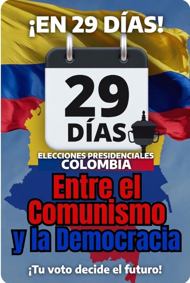 maibortpetit's tweet photo. ¡En 29 días Colombia decide su destino! ¿Comunismo o Democracia?. https://t.co/Nm3PctzVWG