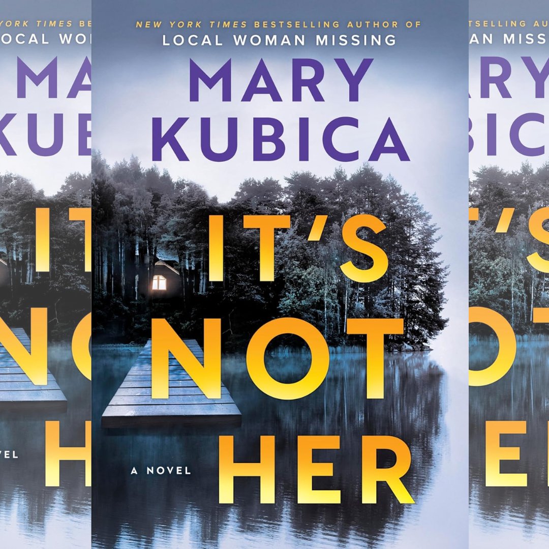 storiestbr's tweet image. #Books #TBR 📚
It's Not Her 😱
A Twisty Thriller about Two Families and a Chilling Lake Resort Crime  
Author: Mary Kubica 
#Amazon #ad ➡️sovrn.co/11n7mjl