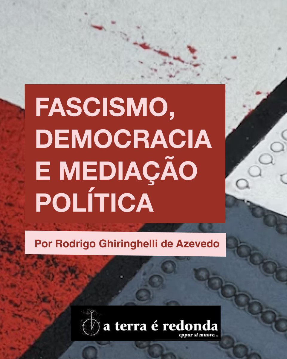 Aterraredonda1's tweet photo. Fascismo, democracia e mediação política
Por Rodrigo Ghiringhelli de Azevedo

https://t.co/L1ZcDplcPH

#aterraéredonda #RodrigoGhiringhelliDeAzevedo https://t.co/0vBqW9EVJs