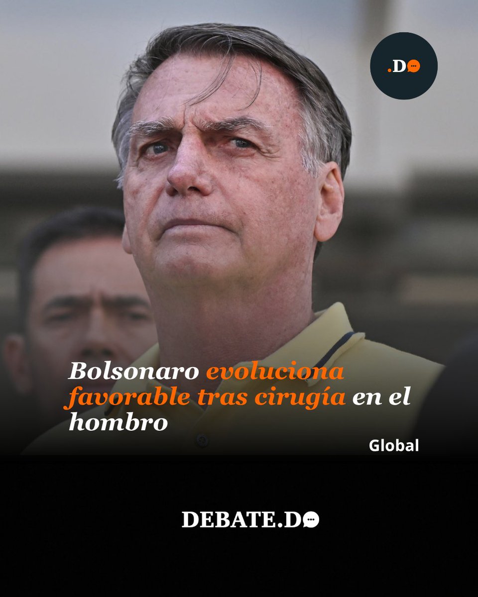 midebate's tweet image. El expresidente de Brasil, Jair Bolsonaro, presenta una “buena evolución” tras la cirugía en el hombro derecho realizada la víspera, según el boletín médico divulgado este sábado.

Más información en nuestro periódico: debate.do
#debate.do #elperiodicodelasmayorias