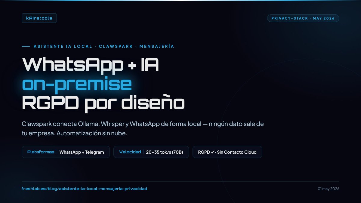 kairatools's tweet image. Clawspark: asistente IA con WhatsApp, Telegram y Whisper local — sin nube, sin riesgos RGPD.
Arquitectura on-premise, datos que nunca salen de tu empresa.

freshlab.es/blog/asistente…

#IALocal #RGPD #Privacidad