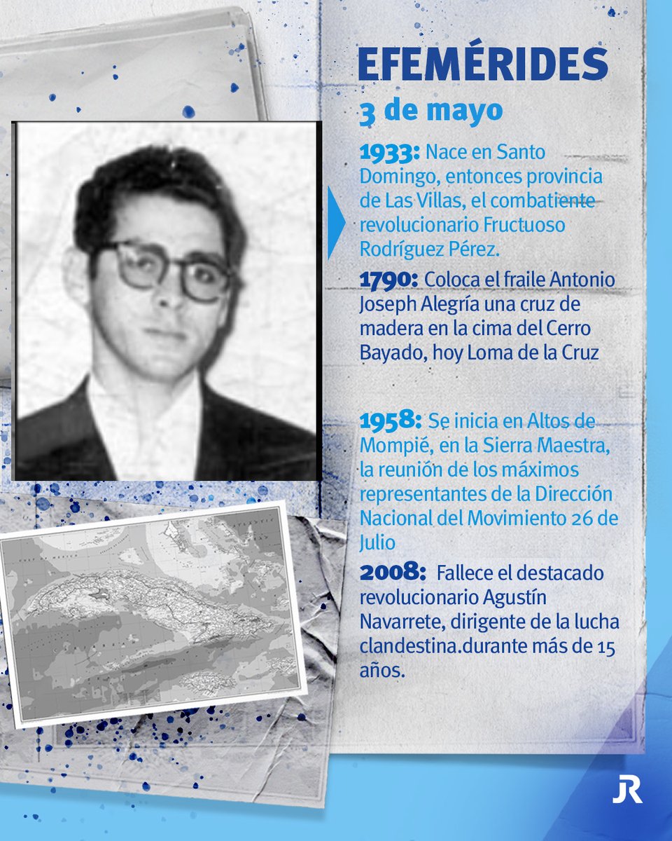 JuventudRebelde's tweet image. Resumen de #Efemérides hoy 3 de Mayo en #Cuba🇨🇺

#CubaViveEnSuHistoria