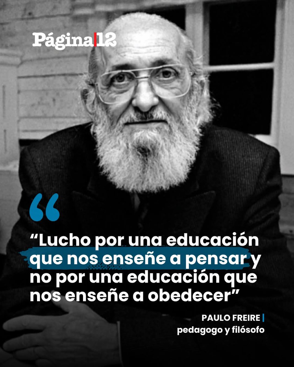 NEREYESM's tweet photo. Una educación que enseñe a pensar, no una educación que enseñe a obedecer. 

#PauloFreire https://t.co/zyOBB97vDB