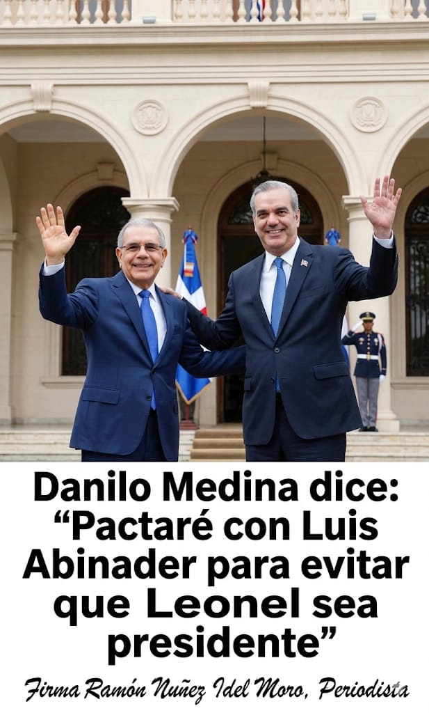 Vea está película de ciencia ficción en los cines electorales de 2028

Con la Fuerza del Pueblo jamás pactare
Conozco a Leonel Fernández de como el se transforma y humilla a los demás cuando el llega a la presidencia 
Le pagaré con su misma moneda