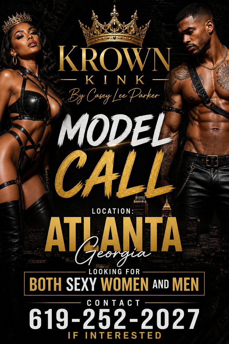 crest2cold's tweet photo. ATLANTA MODELS 🚨
KROWN KINK is now casting bold, sexy MEN &amp; WOMEN ready to stand out 🔥
📍 Atlanta
📲 619-252-2027
This isn’t for everyone… just the ones who KNOW they got it 👑
#ModelCall #AtlantaCasting #KrownKink #ModelsWanted #FashionCasting https://t.co/eKTOQWbbOT
