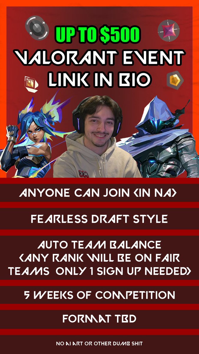 Craftshaft33's tweet photo. OPEN RANK VALORANT TOURNEY 

UP TO $500 IN WINNNINGS

DETAILS ON FORM

NO AI ART OR OTHER DUMB THINGS

SIGN UP NOW: https://t.co/EscJ0mtb4k

 #valorant https://t.co/sqpbMit6Lk