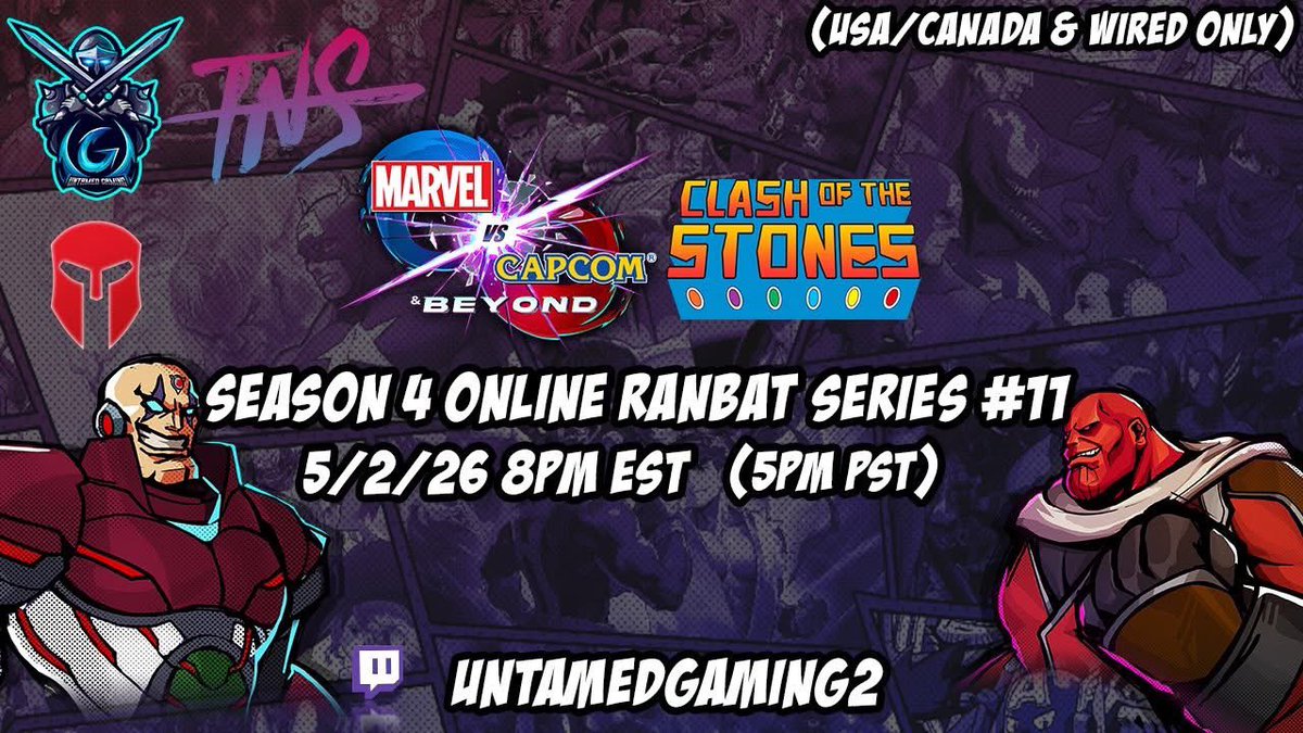 UntamedGaming2's tweet image. LIVE!

MVCI Beyond Clash of The Stones Season 4 Ranbat Online Series #11 5/2/26 8pm EST (5pm PST) Hosted By: UG &amp;amp; TNS (USA/Canada &amp;amp; Wired Only)

Stream: Twitch.tv/UntamedGaming2

Matcherino: matcherino.com/tournaments/19…

#MVCIBeyond #MVCIB #UG #TNS