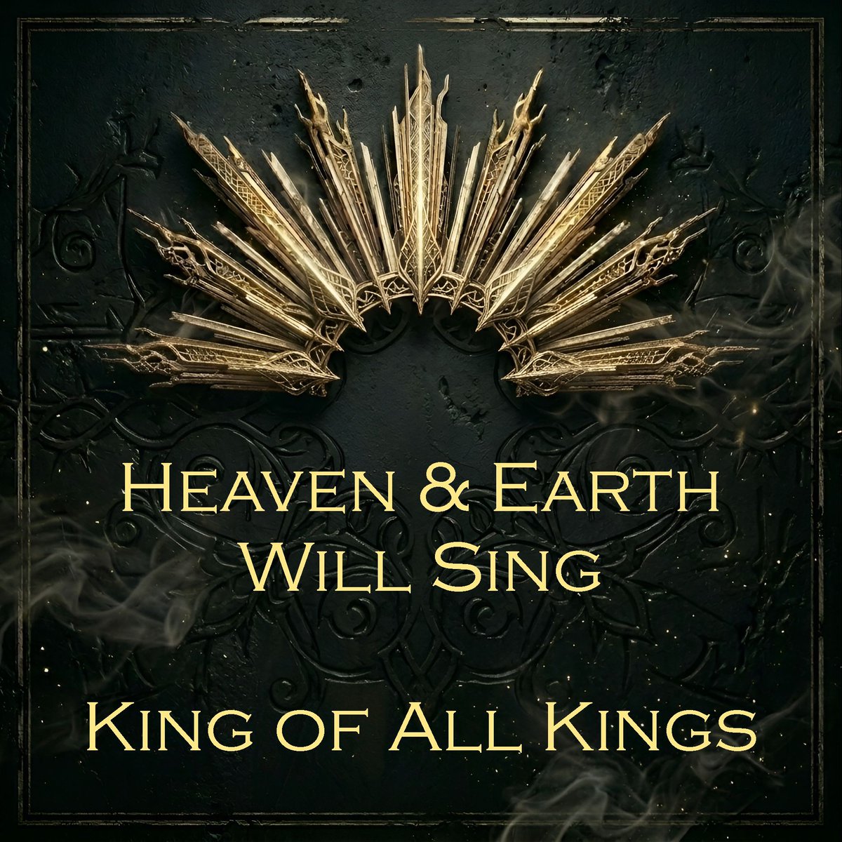 extenebrismusic's tweet image. Heaven &amp;amp; Earth will sing, King of all Kings #SongLyrics #KingOfAllKings