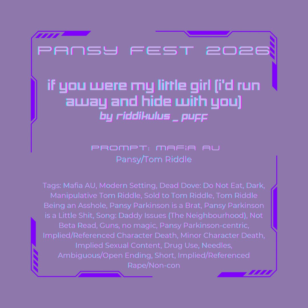 PansyFest's tweet photo. Reveal Day 2💜
-
if you were my little girl (i’d run away and hide with you)
by @riddikulus_puff 
-
Prompt: Mafia AU
Pansy/Tom Riddle
-
https://t.co/ffptjRJkra https://t.co/1jFAJcj67Y