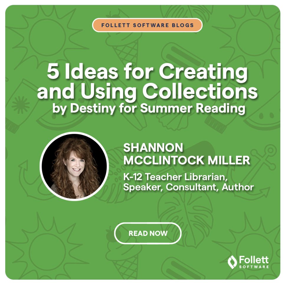 shannonmmiller's tweet image. Here are 5 ideas for creating and using Collections by Destiny for summer reading, friends. ☀️

You can find this new blog post on the @FollettSoftware blog here ➡️ buff.ly/aT8HoRT 

#tlchat #futurereadylibs #edchat #edtech #libraries #ISTElib #summerreading
