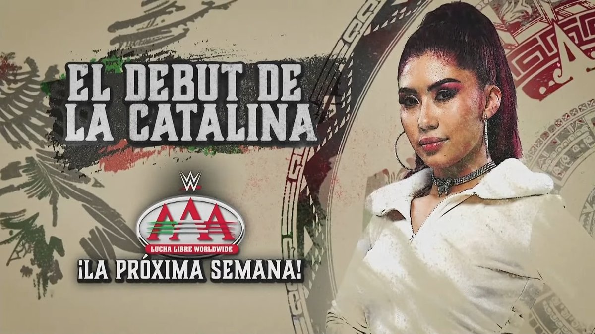 La Catalina makes her Lucha Libre AAA debut next week #AAAenFOX
