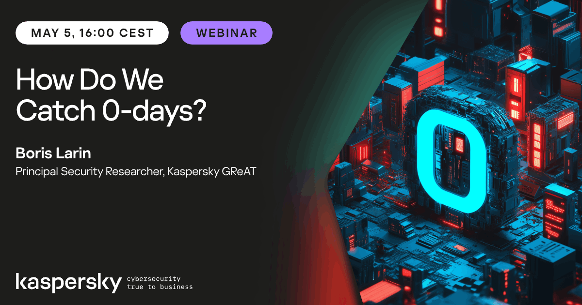 kaspersky's tweet image. ⏰2 days left.
📅May 5, 16:00 CEST.

How to catch 0-days – Boris Larin, Kaspersky GReAT.
Your industry. Your risks. Your response.

👉Register free: kas.pr/1w8m

#zeroday #cybersecurity #GReAT