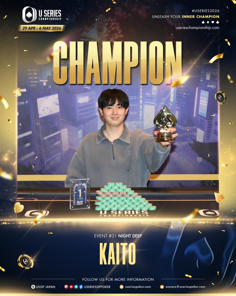 useriesofpoker's tweet image. Congratulations to Kaito 

Champion of Event #31 Night Deep at the Osaka Series in Osaka.

A strong performance and a well-earned victory at the tables.

#USeries2026 #NightDeep #Champion #Osaka #DojimaRiverForum #UnleashYourInnerChampion