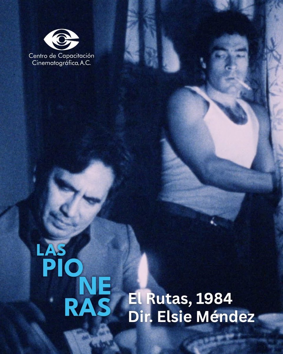 CCCMexico's tweet photo. 💻📺 #CineCCC Sábado 2 de mayo a las 22 h por @mxnuestrocine
#LasPioneras Las primeras cineastas del CCC
El rutas, de Elsie Méndez
La neta no hay futuro, de Andrea Gentile https://t.co/FuKKVTBz07