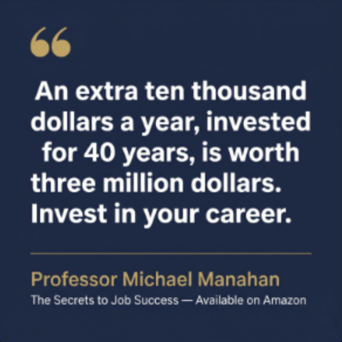 profmanahan1955's tweet image. $10K more per year may feel small… but over 40 years it can turn into ~$3M.

Best investment? Your career.

Promotions. Negotiation. Smarter moves.

Michael Manahan breaks it down.

#CareerAdvice #WealthBuilding #PersonalFinance