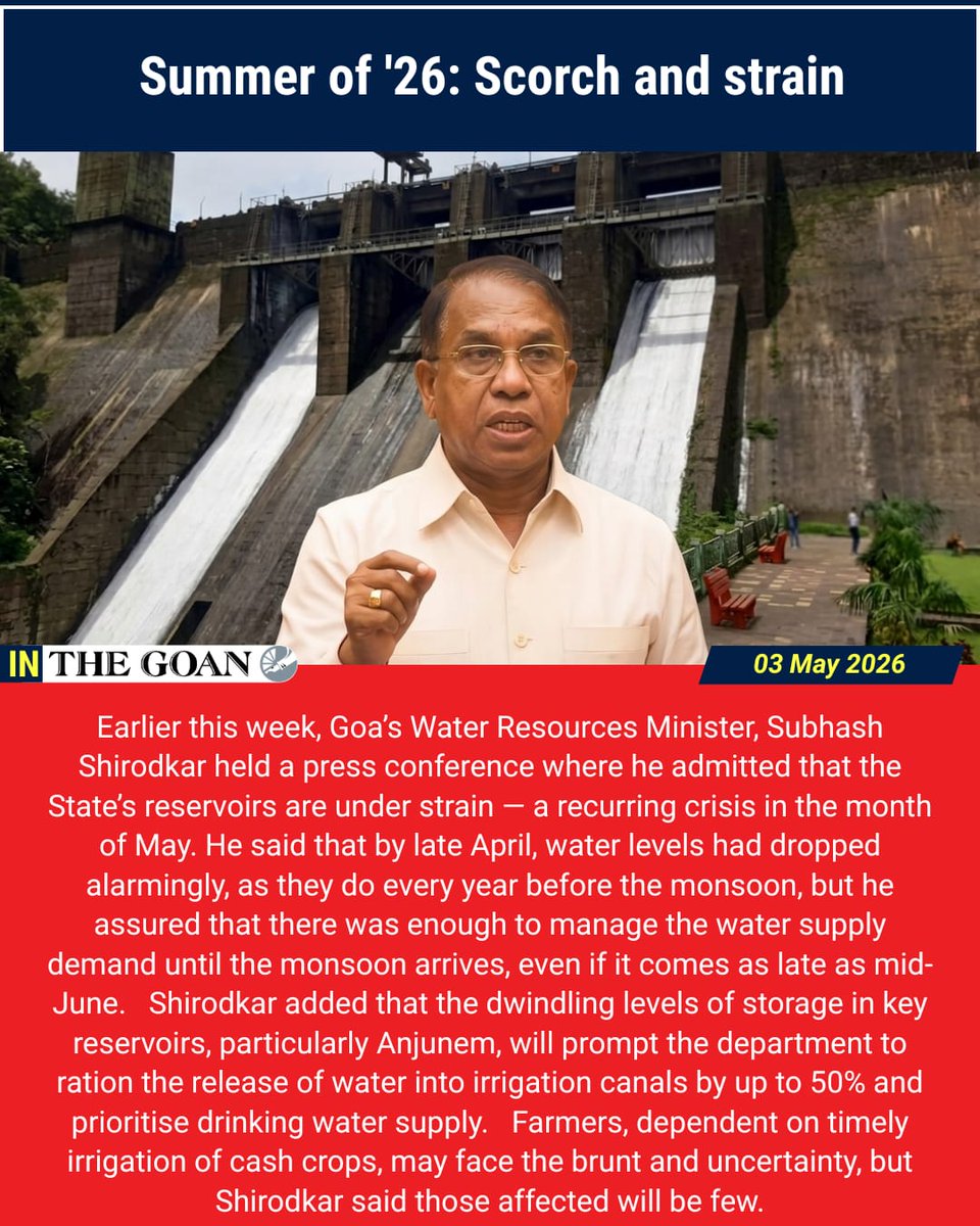 thegoanonline's tweet image. In THE GOAN | SPOTLIGHT | #Summer of '26: Scorch and strain

Read More: thegoan.net/the-goan-speci… 

#Goa #News #Headlines #TopStories #TodayInTheGoan #WaterSupply