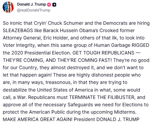 RealMAGAtard's tweet photo. The midterm demolition is on the way and Trump is feeling the pressure. His rants are a special kind of unhinged randomness.

When Trump talks about rigged and stolen elections then says "terminate the filibuster" and pass the racist act, you can see his intention is election rigging.