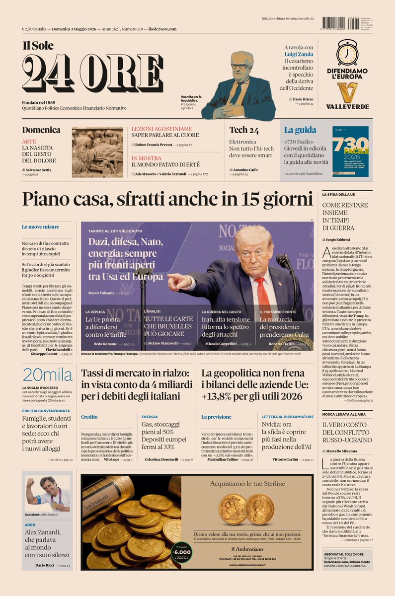 sole24ore's tweet image. Sulla prima pagina del #Sole24Ore di oggi, domenica #3maggio: piano #casa, sfratti anche in 15 giorni. Tassi di mercato in rialzo: in vista conto da 4 miliardi per i debiti degli italiani. La #geopolitica non frena i bilanci della aziende Ue. #buonalettura #primapagina
