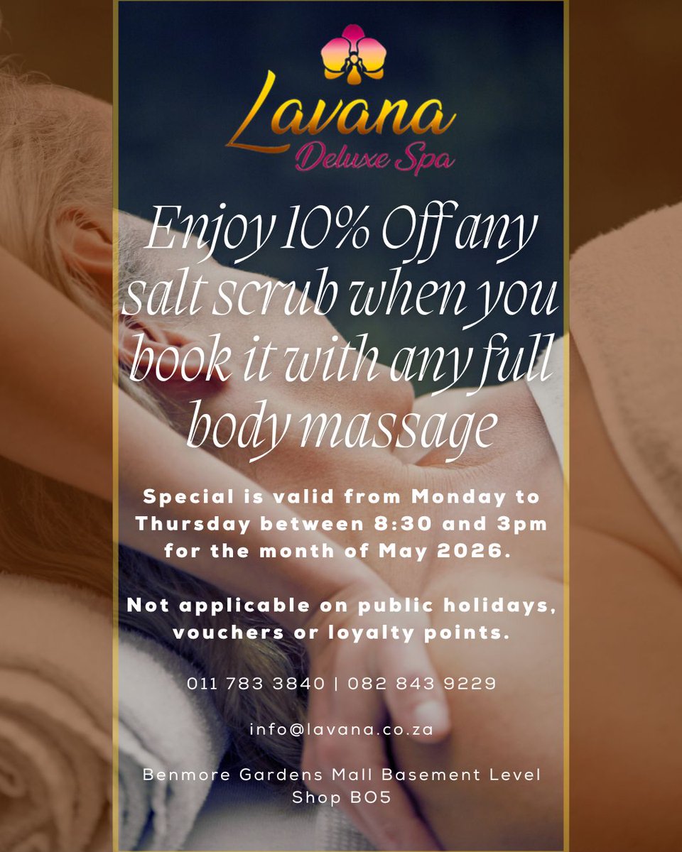LavanaDeluxeSpa's tweet image. May Special At Lavana Deluxe Spa
Book any of our salt scrubs with a full body massage &amp;amp; enjoy 10% off your scrub! Special is valid for the month of May 2026 from 8:30 - 3pm between Monday &amp;amp; Thursday.

Book Now: 082 843 9229
lavanadeluxespa.co.za
#SaltScrub #Massage #ThaiMassage