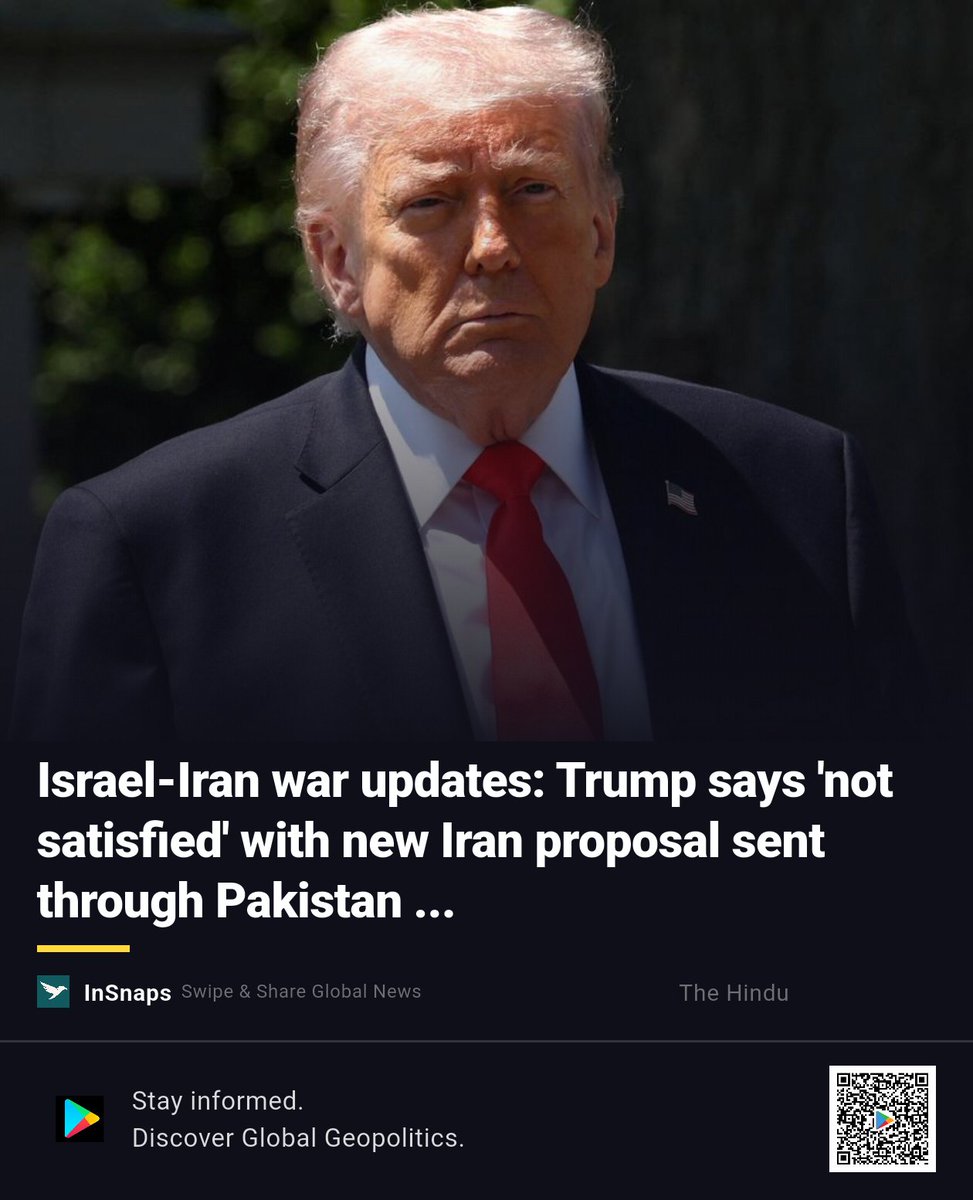 BuildWtPrakhar's tweet image. Israel-Iran war updates: Trump says 'not satisfied' with new Iran proposal sent through Pakistan ... | The Hindu

Get the full story on InSnaps. insnaps.app/a/L_9InkB4t29E…

#TheHindu #Israeli #Palestinian #Iran #Trump #Pakistan #Geopolitics