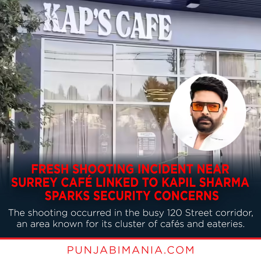 punjabi_mania's tweet image. Fresh Shooting Incident Near #Surrey Café Linked to #KapilSharma Sparks Security Concerns

#punjabimania #punjabi #Canada