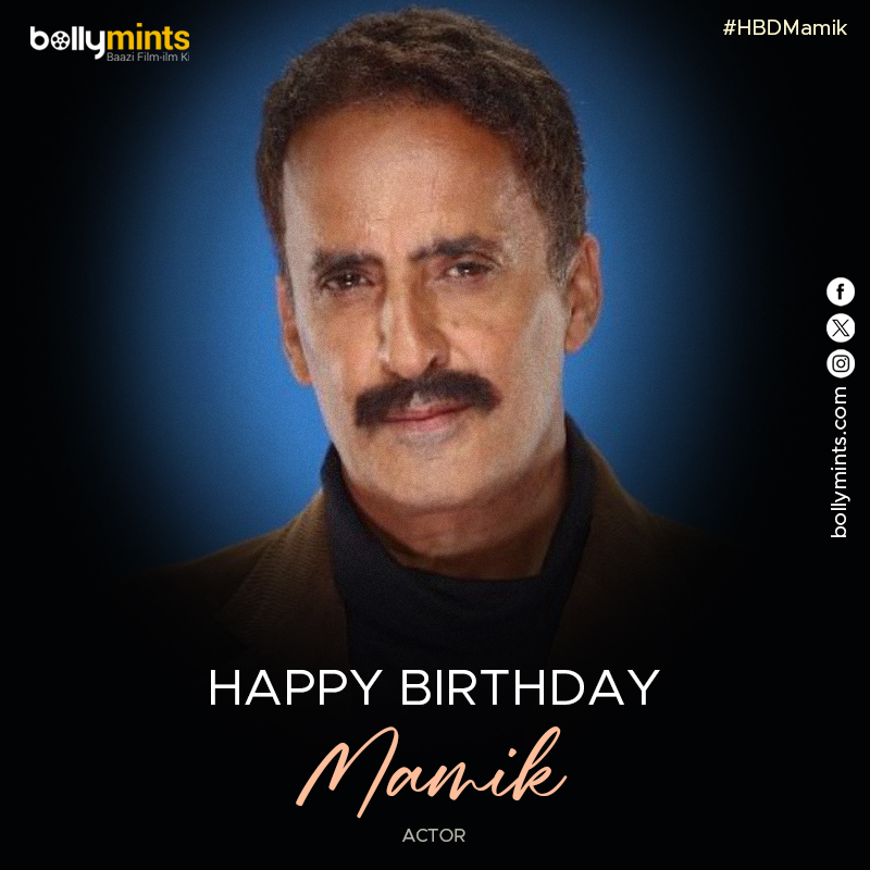 BollyMints's tweet photo. Wishing A Very Happy Birthday To Actor #Mamik Ji !
#HBDMamik #HappyBirthdayMamik #MamikSingh https://t.co/GhTeRsMjav